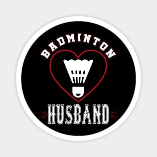 Husband Badminton Team Family Matching Gifts Funny Sports Lover Player Magnet